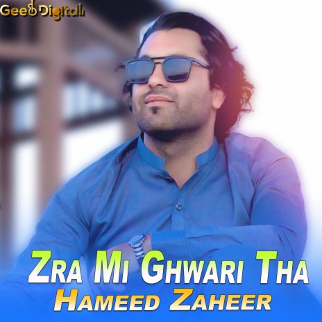 Zra Mi Ghwari Tha