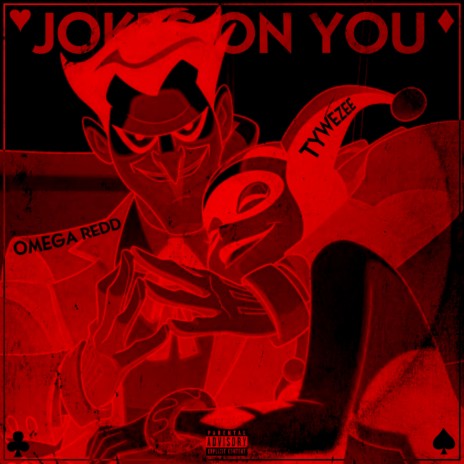 Jokes on You ft. Omeg@ Redd | Boomplay Music