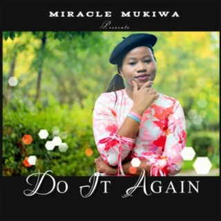 Miracle Tinashe Mukiwa