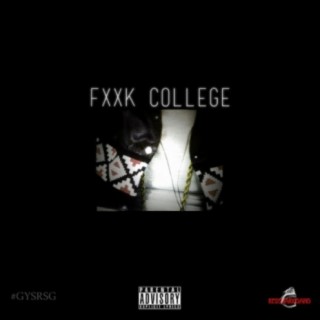 Fxck College