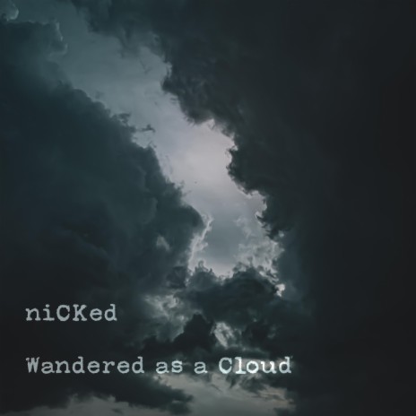 Wandered as a Cloud | Boomplay Music