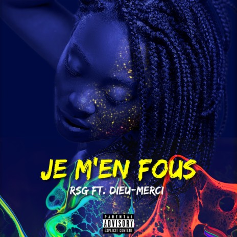 Je M'en Fous ft. Dieu-Merci | Boomplay Music