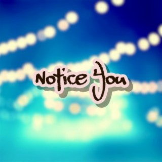 Notice You