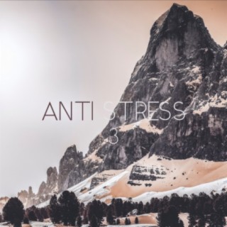 Anti Stress, Vol. 3