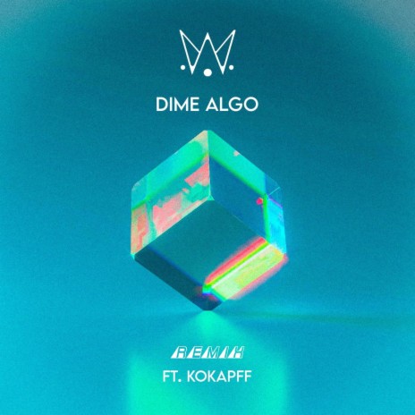 Dime Algo (Remix) ft. kokapff | Boomplay Music