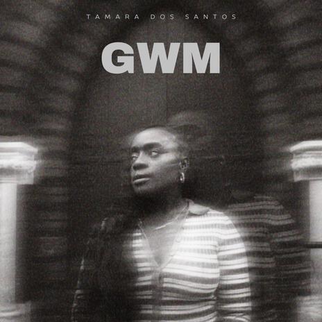 GWM (God With Me) | Boomplay Music