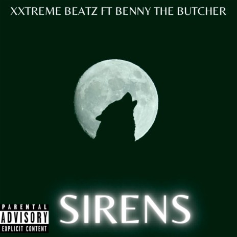 Sirens ft. Benny The Butcher & Temper Beats | Boomplay Music