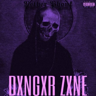 Dxngxr Zxne