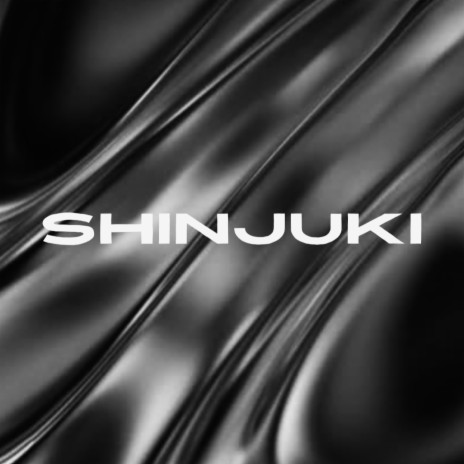 SHINJUKI | Boomplay Music