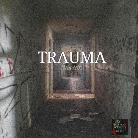 TRAUMA