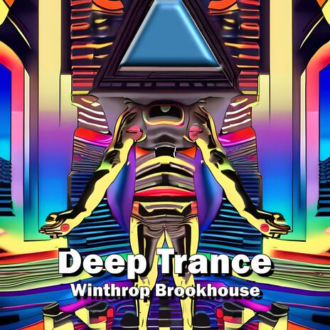 Deep Trance | Boomplay Music