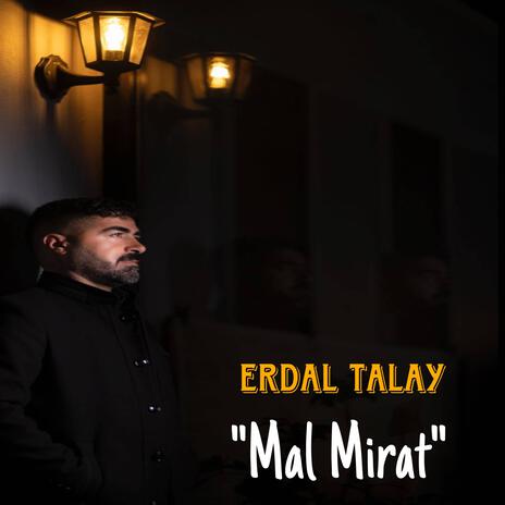 Mal Mirat | Boomplay Music