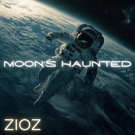 Moon's Haunted | Boomplay Music