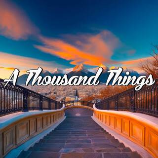 A Thousand Things lyrics | Boomplay Music