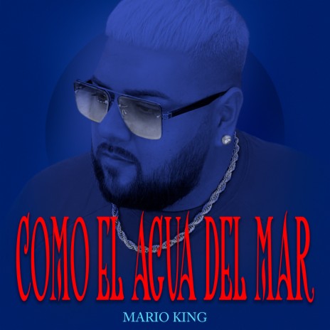 Como el agua del mar | Boomplay Music