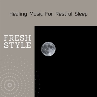 Healing Music for Restful Sleep