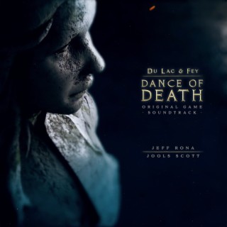 Dance of Death: Du Lac & Fey (Original Game Soundtrack)