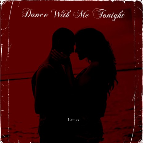 Dance With Me Tonight | Boomplay Music