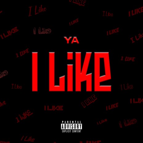 I Like ft. TEN10 | Boomplay Music