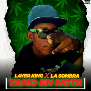 Tamo En Nota ft. La Sombra lyrics | Boomplay Music