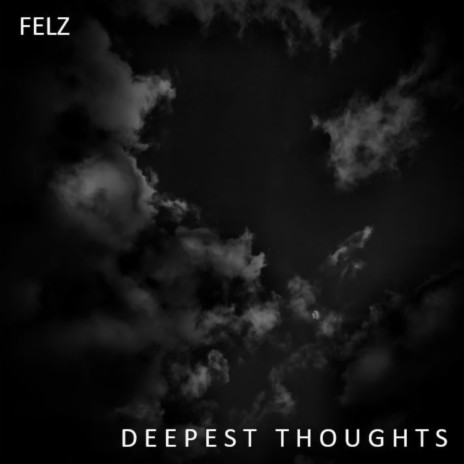 Deepest Thoughts (Radio Edit)