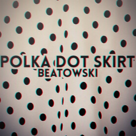 Polka Dot Skirt | Boomplay Music