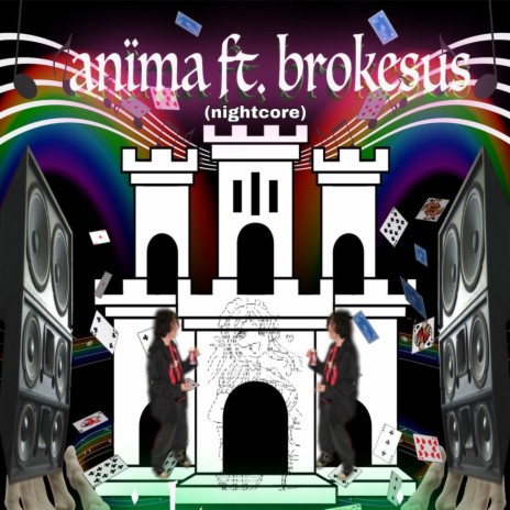 anïma (nightcore) ft. Brokesus | Boomplay Music