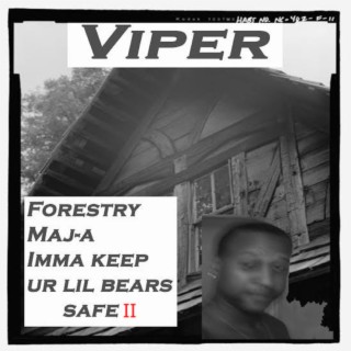 Forestry Maj-a Imma Keep Ur Lil Bears Safe II