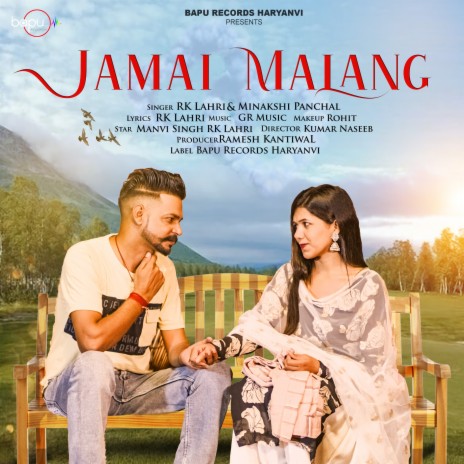 Jamai Malang ft. Minakshi Panchal | Boomplay Music