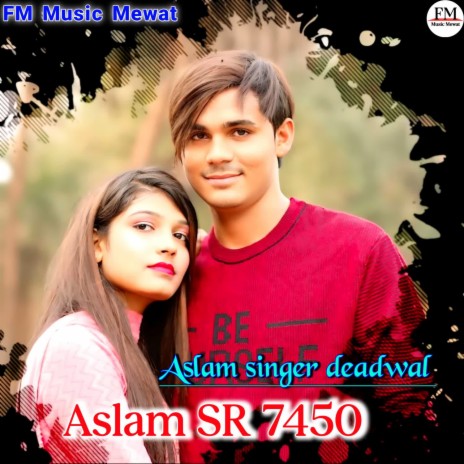 Aslam SR 7450 ft. Aslam Singer Zamidar | Boomplay Music