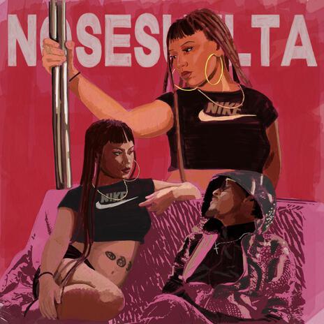 NOSESUELTA ft. Nihla & DOLORE$ | Boomplay Music