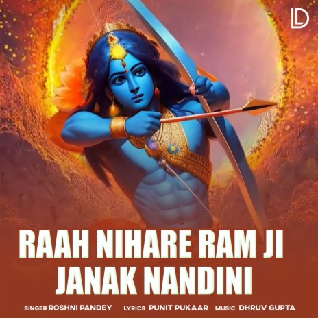 Raah Nihare Ram Ji Janak Nandini | Boomplay Music