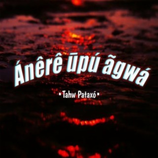 Ánêrê upú ãgwá