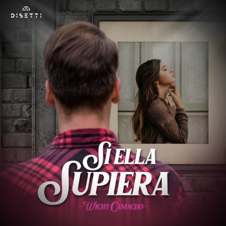 Si Ella Supiera | Boomplay Music