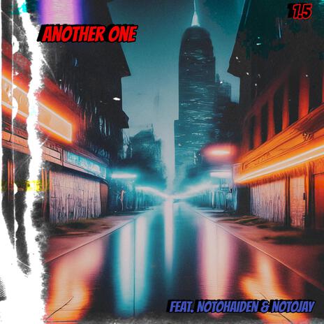 Another One 1.5 ft. NotoHaiden & NotoJay | Boomplay Music