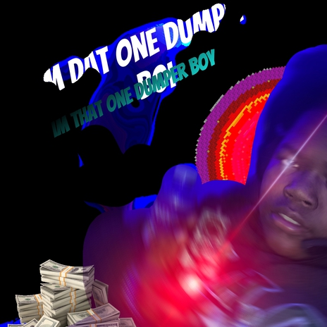 That one dumper boy | Boomplay Music