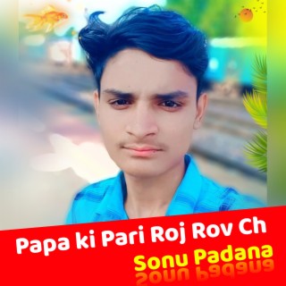 Papa Ki Pari Roj Rov Ch