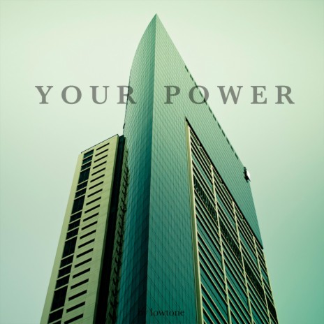 Your Power | Boomplay Music