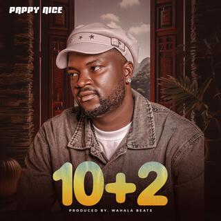 10+2 lyrics | Boomplay Music