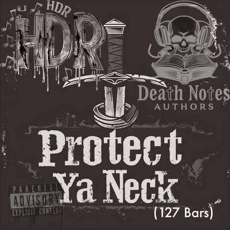 Protect Ya Neck (127 Bars)