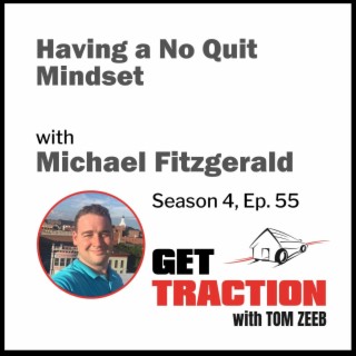 s4e55 Having a No Quit Mindset with Michael Fitzgerald