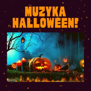 Muzyka Halloween! Przerażająca Muzyka z Horroru, Piosenki na Halloween dla Dzieci