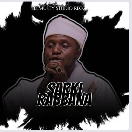 Sarki Rabbana | Boomplay Music