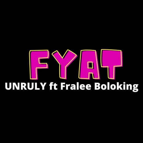 FYAT ft. Fralee Boloking | Boomplay Music