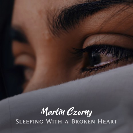 Sleeping with a Broken Heart | Boomplay Music