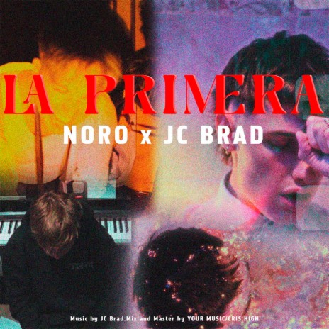 LA PRIMERA ft. Jc Brad | Boomplay Music
