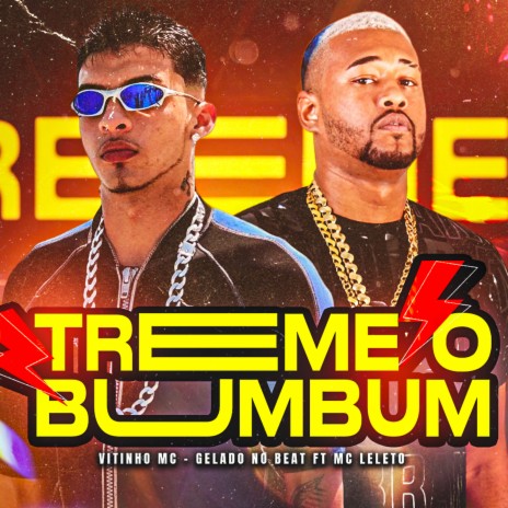 Treme o Bumbum ft. Vitinho MC & Mc Leleto | Boomplay Music