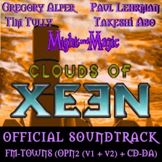 Might and Magic IV: Clouds of Xeen: FM-TOWNS version (Original Game Soundtrack)