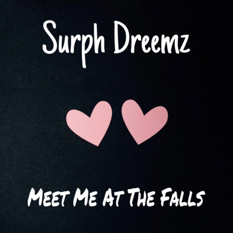 Meet Me At The Falls | Boomplay Music