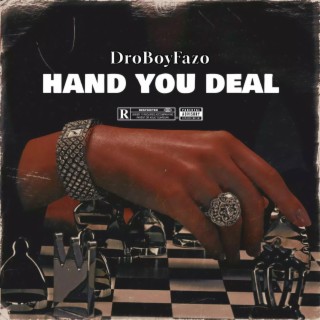 Hand You Deal